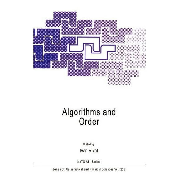 NATO Science Series C: Algorithms and Order, Book 255, (Hardcover)