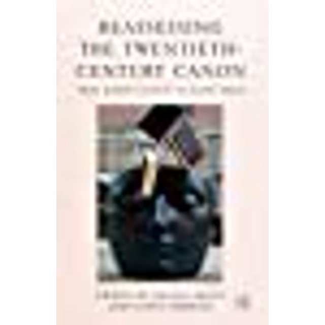Reassessing the Twentieth-Century Canon: From Joseph Conrad to Zadie Smith