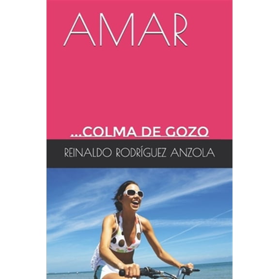 Pre-Owned Amar : ...Colma de Gozo (Paperback)