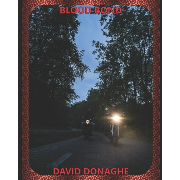 Blood Bond (Paperback) by David Donaghe