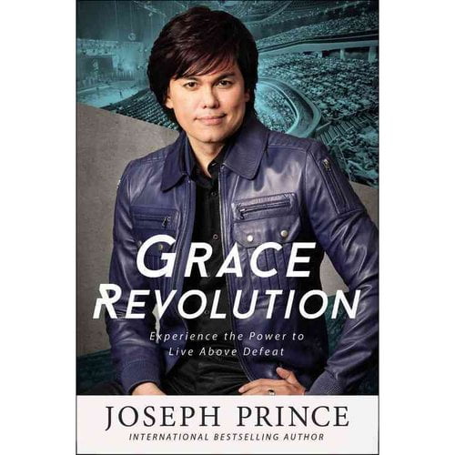 Grace Revolution: Experience the Power to Live Above Defeat
