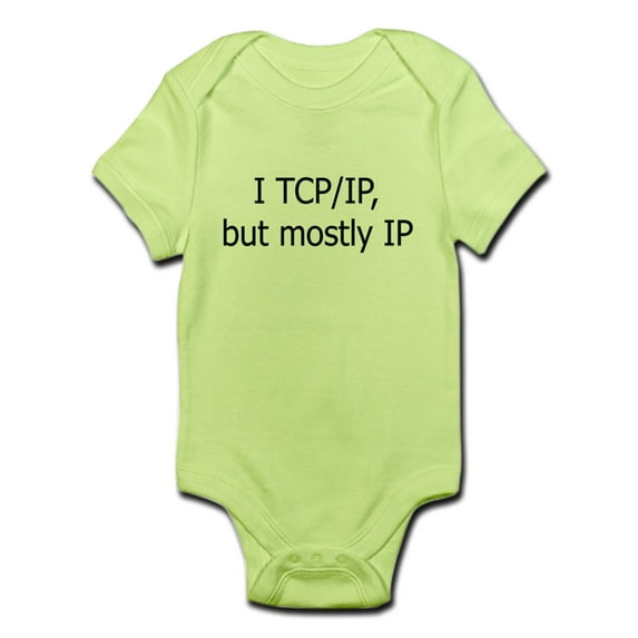 CafePress - I TCP/IP, But Mostly IP Body Suit - Baby Light Bodysuit