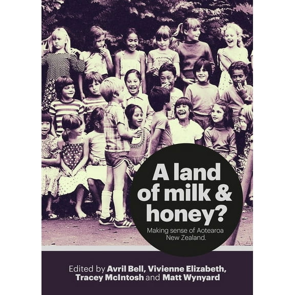 A Land of Milk and Honey? (Paperback)