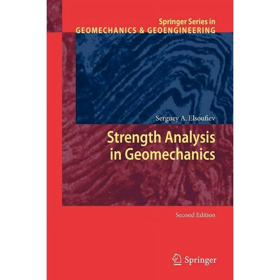Springer Geomechanics and Geoengineering Strength Analysis in Geomechanics, (Paperback)