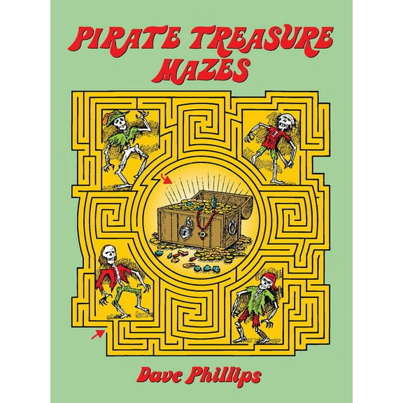 Dover Kids Activity Books Pirate Treasure Mazes, (Paperback)