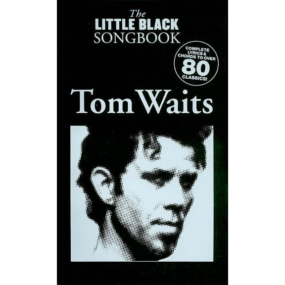 Little Black Songbooks Tom Waits, (Paperback)