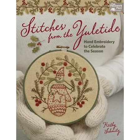 - Stitches from the Yuletide : Hand Embroidery to Celebrate the Season