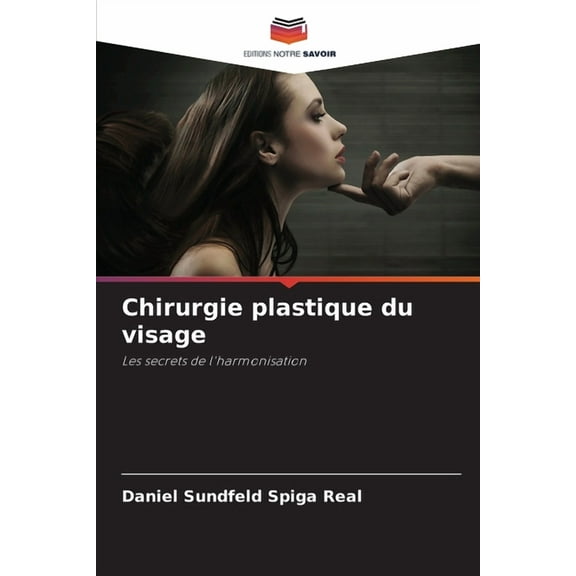 Chirurgie plastique du visage, (Paperback)