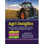 Agri Insights: A Concise Agriculture Package for ICAR JRF SRF NET BHU PET SAU M Sc Entrance Tests IBPS AFO NABARD and Other Competitive Exams (PB) - Sil, Anirban et al