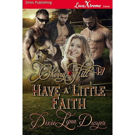 Cherry Hill 17: Have a Little Faith - eBook (The Best Of Faith Hill)