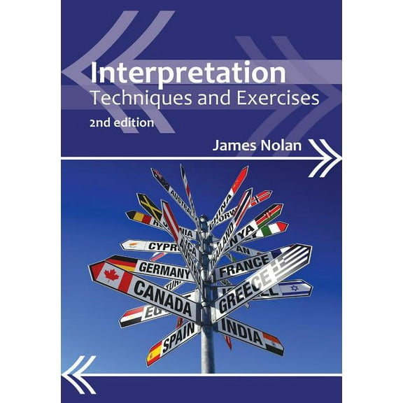 Professional Interpreting in the Real Wo Interpretation: Techniques and Exercises, Book 4, (Paperback)