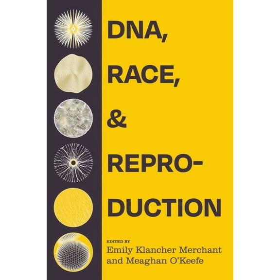 Dna, Race, and Reproduction, (Paperback)