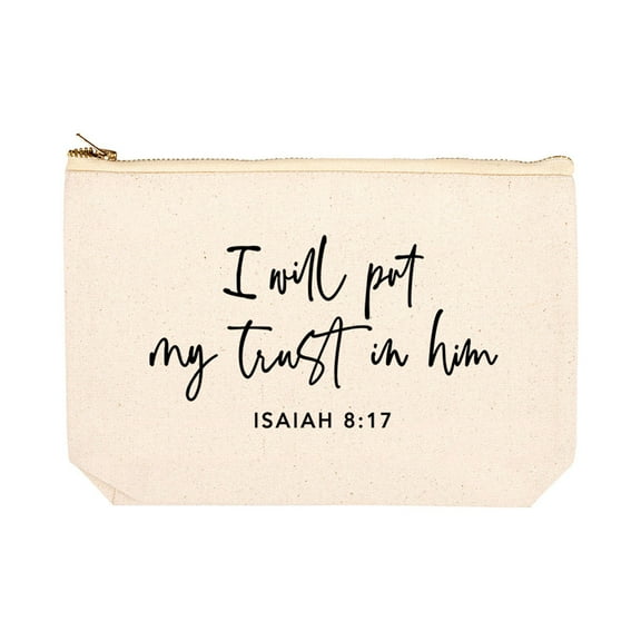 Koyal Wholesale Funny Makeup Bag Canvas Cosmetic Bag with Zipper I Will Put My Trust In Him Makeup Pouch 6.5 x 9 Inch