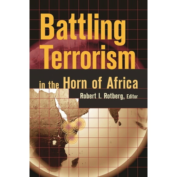 Battling Terrorism in the Horn of Africa, (Paperback)