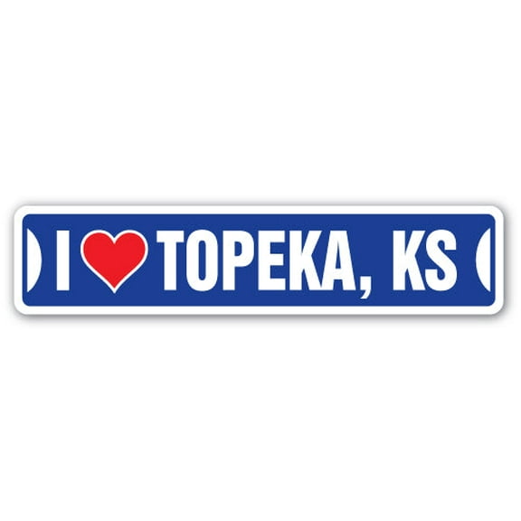 I LOVE TOPEKA KANSAS Street Sign ks city state us wall road décor gift