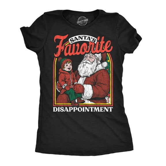 Womens Funny T Shirts Santas Favorite Disappointment Sarcastic Christmas Graphic Novelty Tee For Ladies Womens Graphic Tees