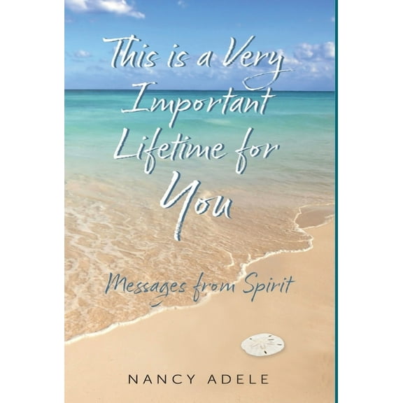 This is a Very Important Lifetime for You, Messages from Spirit, (Hardcover)