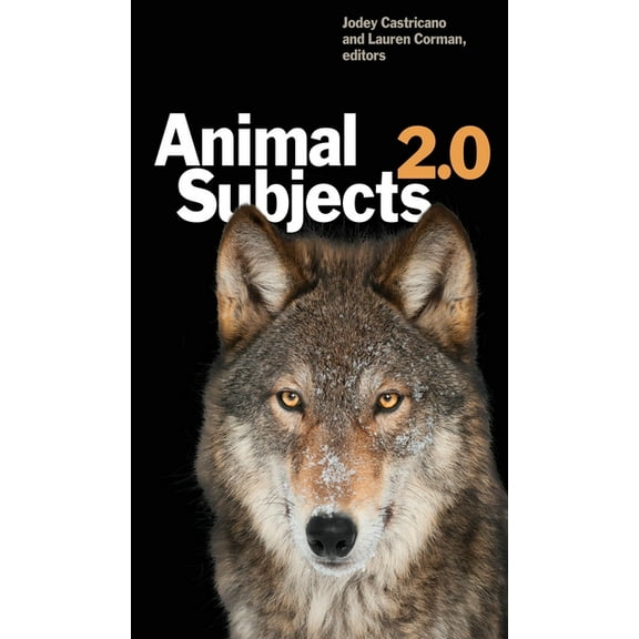 Environmental Humanities Animal Subjects 2.0, (Paperback)