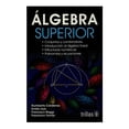 thumbnail image 1 of Álgebra Superior, 1 of 1