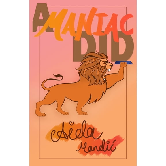 A Maniac Did (Paperback)