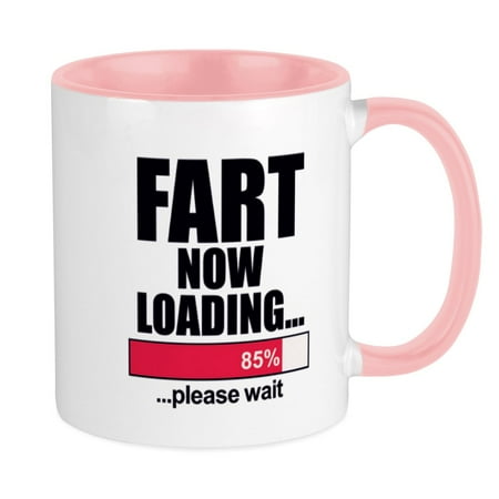 

CafePress - Fart Now Loading...Funny Mugs - Ceramic Coffee Tea Novelty Mug Cup 11 oz