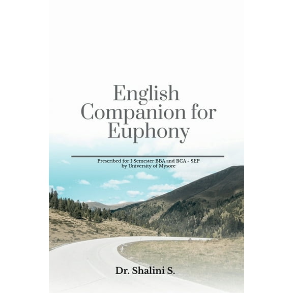 English Companion for Euphony: Prescribed for 1st semester BBA and BCA - SEP by University of Mysore, (Paperback)
