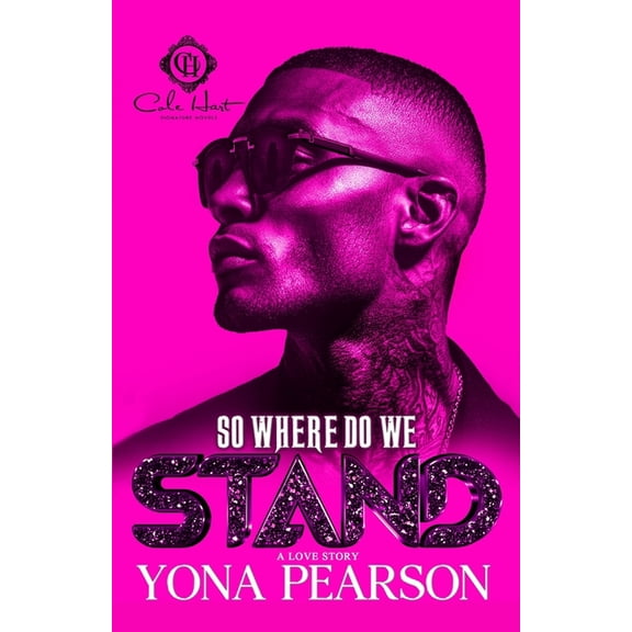 So Where Do We Stand? So Where Do We Stand?: An Unhinged Love Story, Book 1, (Paperback)