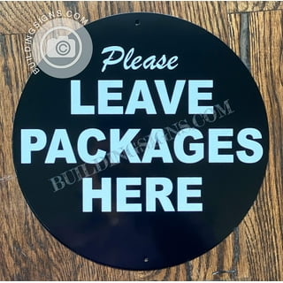 Leave Packages Here Sign