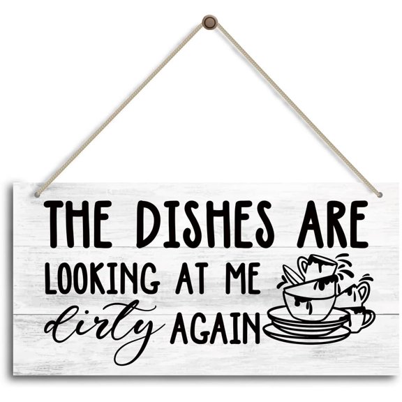 Wood Sign 5x10 Inch The Dishes Are Looking At Me Dirty Again Sign Funny Rustic Kitchen Decor For Counter Farmhouse Kitchen Sign Kitchen Decoration For Kitchen Wall Decor Kitchen Counter Decor