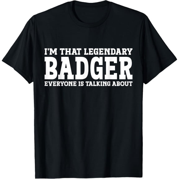 t-shirt Badger Surname Funny Team Family Last Name Badger T-ShirtMen and women can wear, black T-shirts, gifts. Age: M,L，XL 2XL, 3XL, 4XL