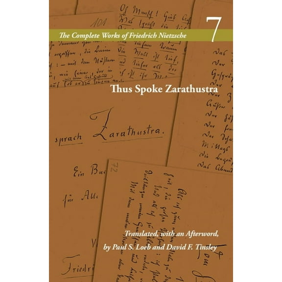 Complete Works of Friedrich Nietzsche Thus Spoke Zarathustra: Volume 7, (Hardcover)