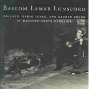 Bascom Lamar Lunsford - Ballads Banjo Tunes & Sacred S [CD]