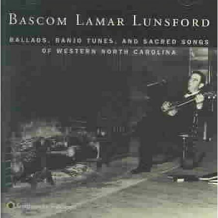 Bascom Lamar Lunsford - Ballads Banjo Tunes & Sacred S [CD]