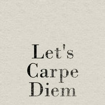 Marmont Hill Let's Carpe Diem Canvas Wall Art