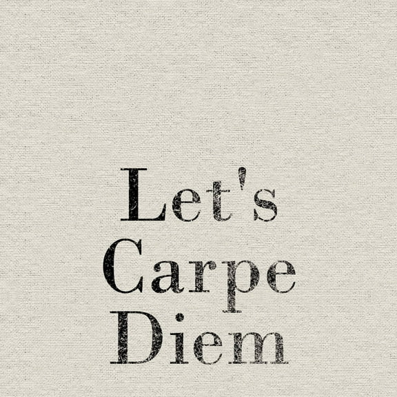 Marmont Hill Let's Carpe Diem Canvas Wall Art