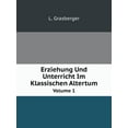 thumbnail image 1 of Erziehung Und Unterricht Im Klassischen Altertum Volume 1 (Paperback), 1 of 1