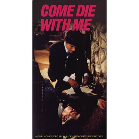 Come Die With Me