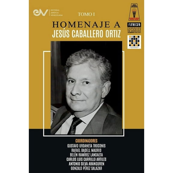Libro Homenaje a Jesús Caballero Ortíz. Tomo I (Paperback)