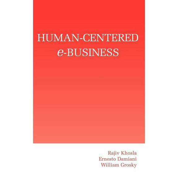 Human-Centered E-Business, (Hardcover)