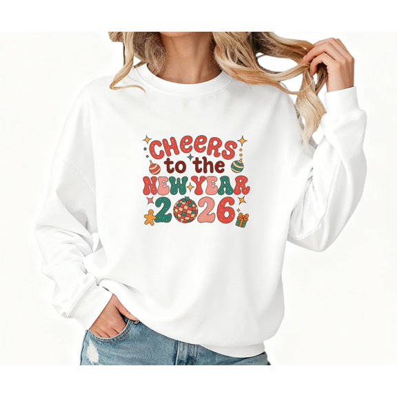 Cheers New Year 2026 Print Sweatshirt Graphic Sweatshirt White S-3XL Holiday Tops Round-neck pure cotton sweatshirt