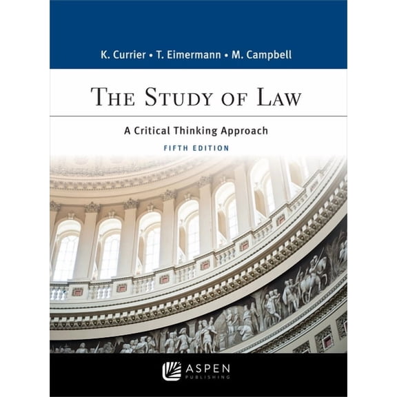 Aspen Paralegal: Study of Law: A Critical Thinking Approach (Hardcover)