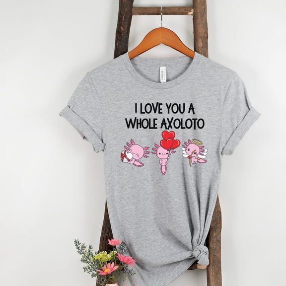 I Love You A Whole Axolotl Valentines Day Shirt, Axolotl Lover Valentines Gifts, Ajolote Vday Shirt, Unisex Kawaii Axolotl Vday Shirt (Colors:Athletic Heather; Sizes:S;)