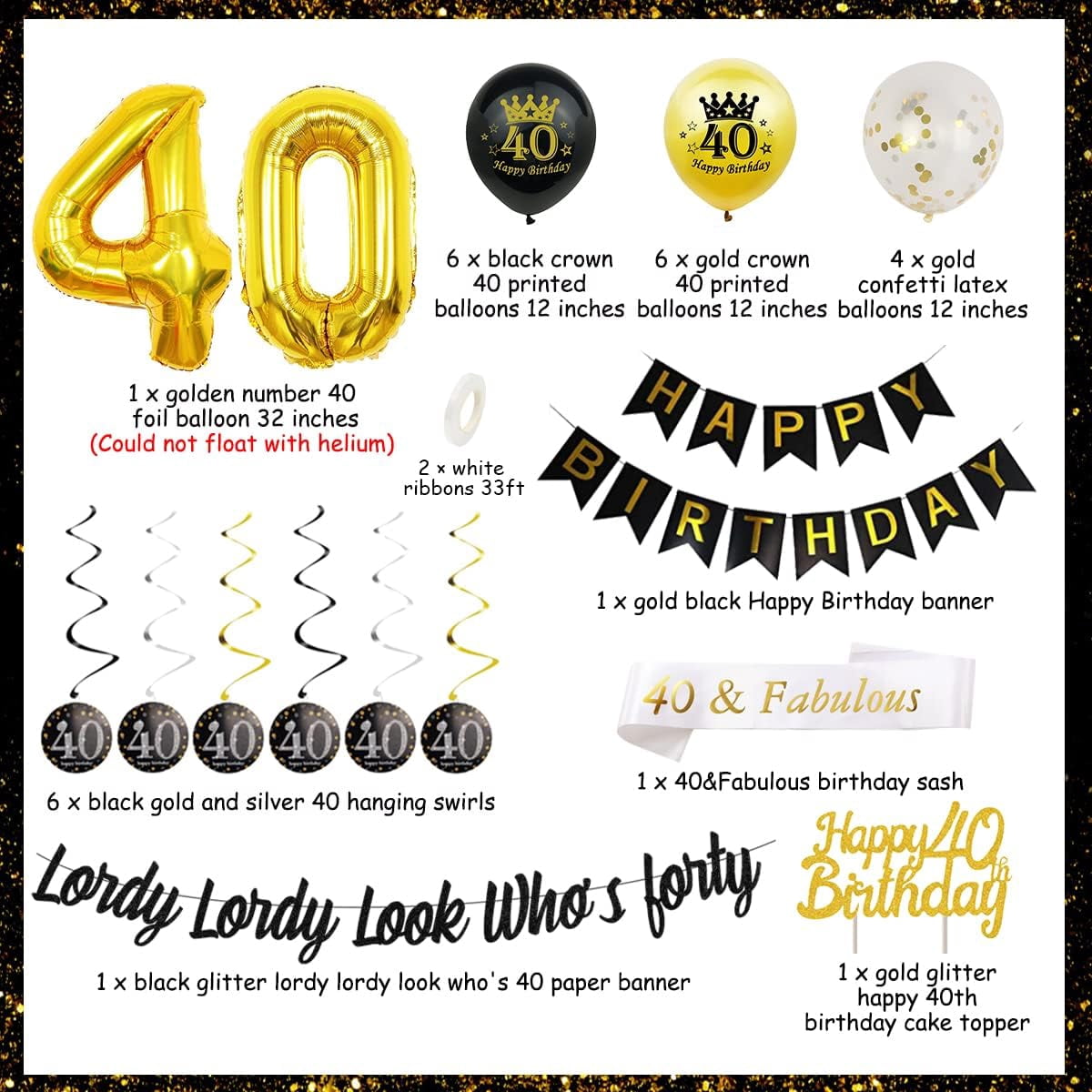 Black Gold 40th Birthday Decorations, Lordy Lordy Look Who's Forty Banner 40 Years Old Men Women Birthday Party Decorations with 40th Birthday Balloons 40 Hanging Swirl 40&Fabulous Birthday Sash