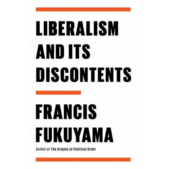 Liberalism and Its Discontents (Hardcover)