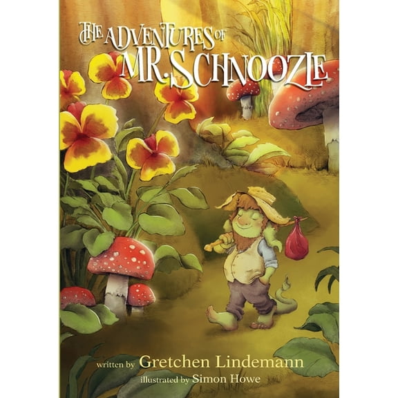 The Adventures of Mr. Schnoozle, (Paperback)