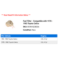 thumbnail image 2 of Fuel Filter - Compatible with 1978 - 1983 Toyota Celica 1979 1980 1981 1982, 2 of 2