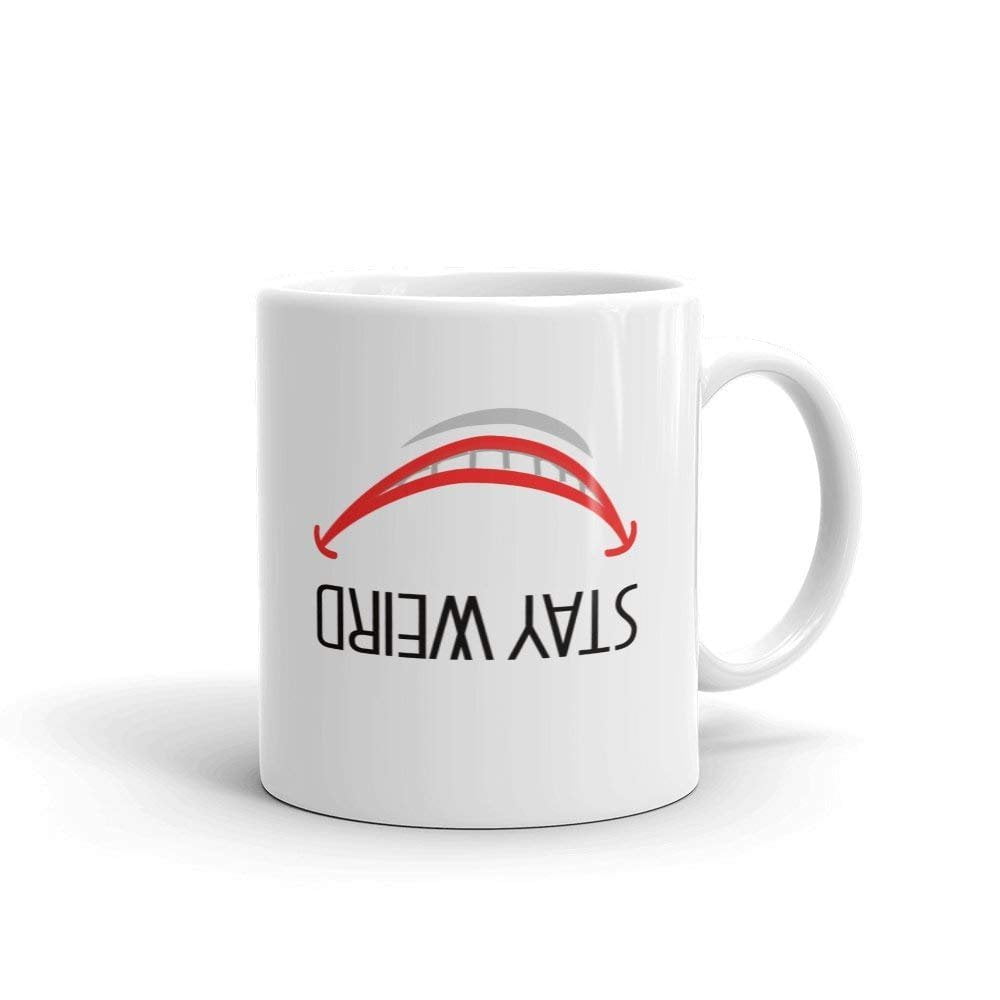 Stay Weird Novelty Humor Funny 11oz White Ceramic Coffee Tea Mug Cup
