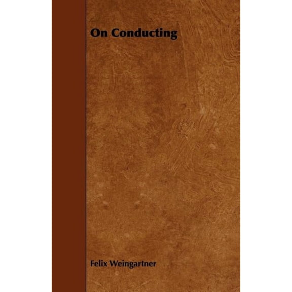 On Conducting, (Paperback)