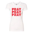 thumbnail image 2 of Wild Bobby, Pray On It Pray Over It Pray Through It Inspirational/Christian Women Slim Fit Junior Tee, White, Large, 2 of 6