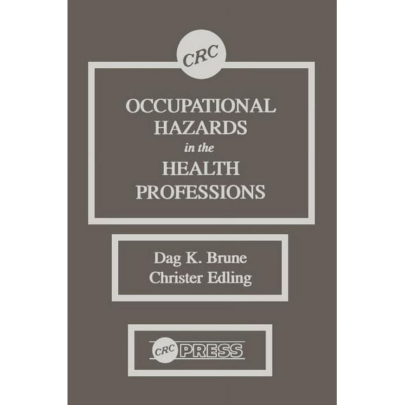 Occupational Hazards in the Health Professions, (Hardcover)